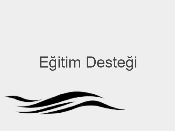 Eğitim Desteği
